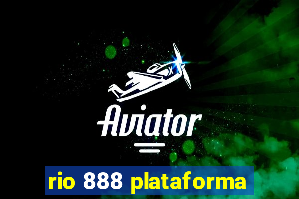 rio 888 plataforma